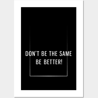 Be Better Posters and Art